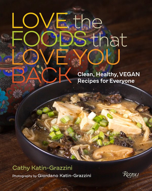 Love The Foods That Love You Back cover