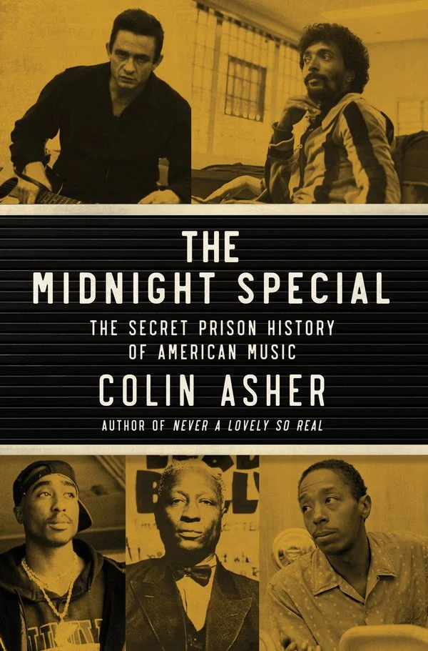 The Midnight Special The Secret Prison History Of American Music cover