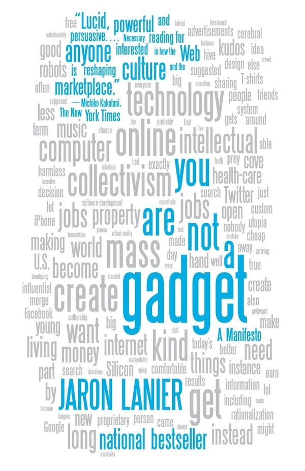 Cover of You Are Not A Gadget