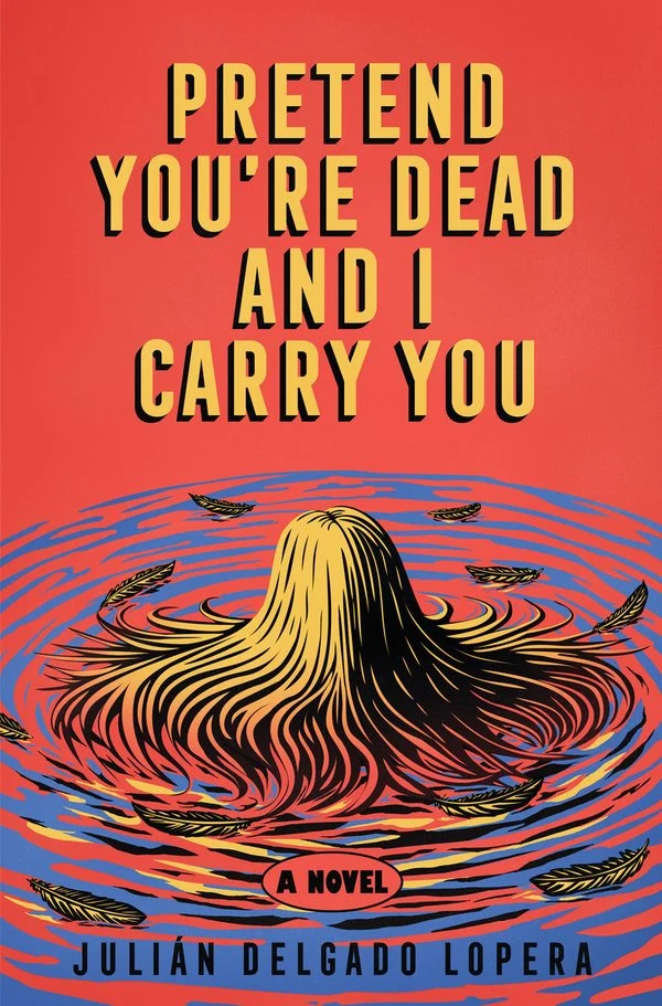 Cover of Pretend You're Dead And I Carry You