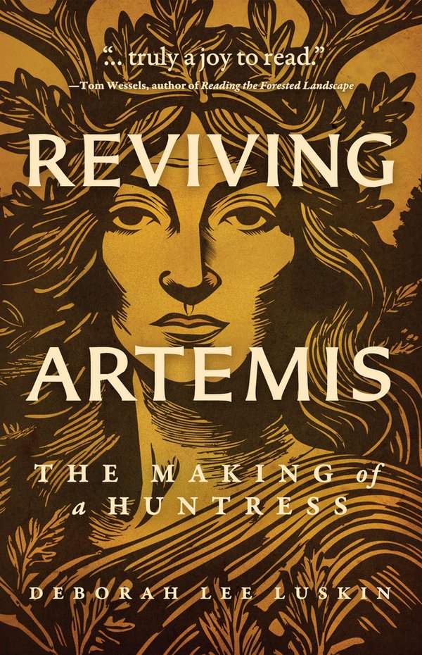 Reviving Artemis: The Making Of A Huntress cover