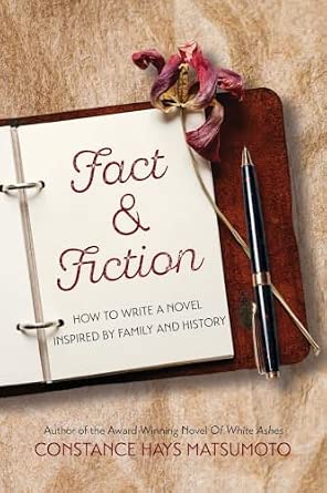 Fact & Fiction: How To Write A Novel Inspired By Family And History cover