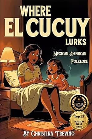 Cover of Where El Cucuy Lurks: Mexican American Folklore