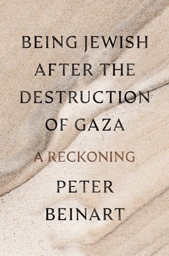 Cover of Being Jewish After The Destruction Of Gaza