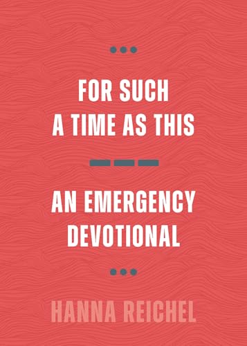 Cover of For Such A Time As This: An Emergency Devotional