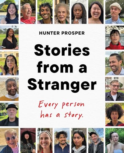 Cover of Stories From A Stranger: Every Person Has A Story.