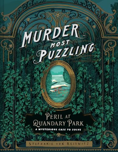 Murder Most Puzzling Peril At Quandary Park: A Mysterious Case To Solve cover